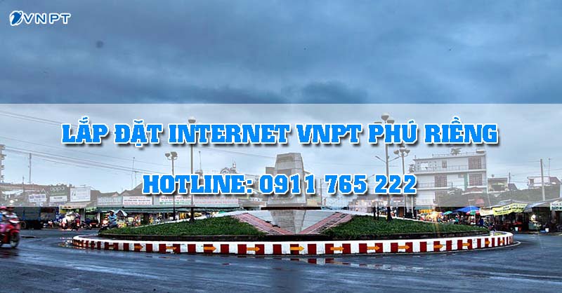 Lắp đặt internet VNPT Phú Riềng